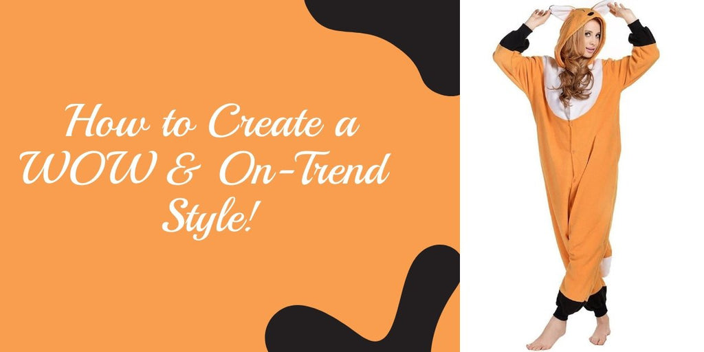 How to Create a WOW & On-Trend Style!